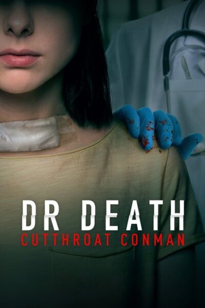 Dr. Death: Cutthroat Conman 2023 (2023)