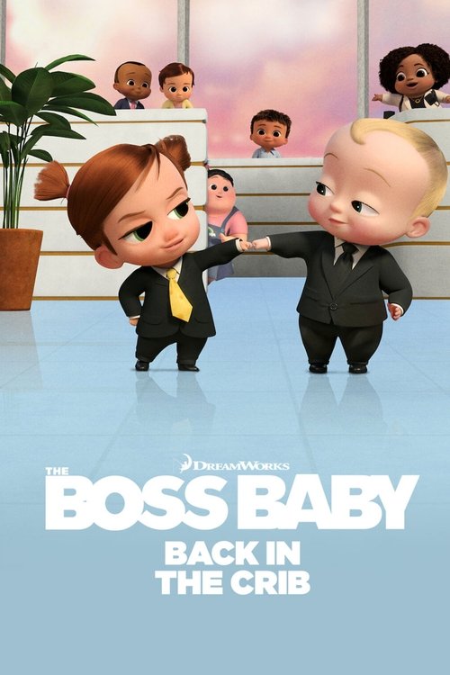 The Boss Baby: Back in the Crib 2022 (2022)