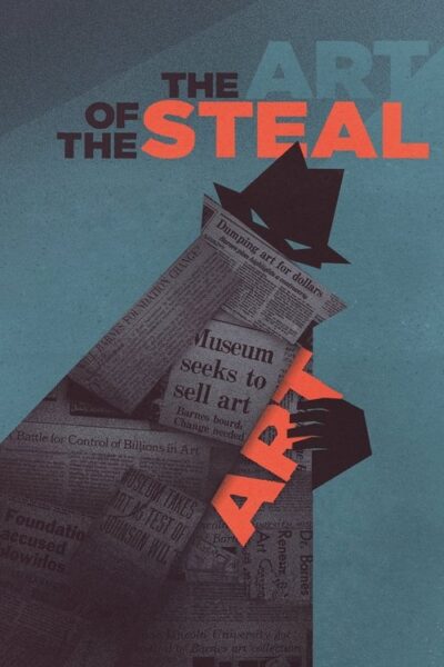 The Art of the Steal 2009 (2010)