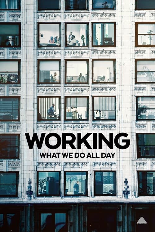 Working: What We Do All Day 2023 (2023)