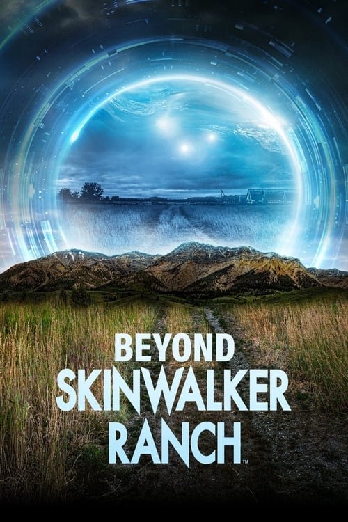 Beyond Skinwalker Ranch 2023 (2023)