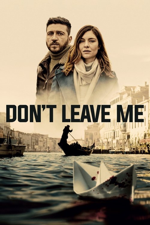 Don’t Leave Me 2022 (2022)