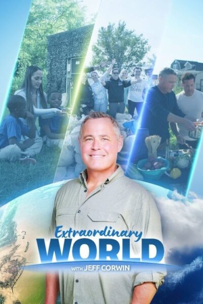 Extraordinary World With Jeff Corwin