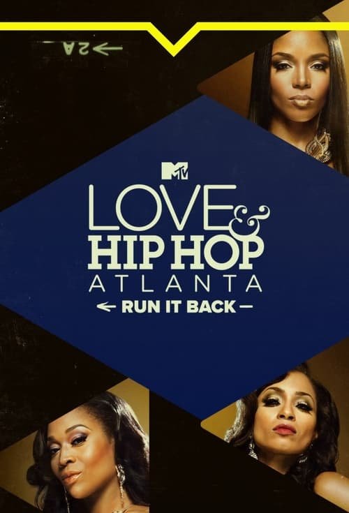 Love & Hip Hop Atlanta: Run It Back 2023 (2023)