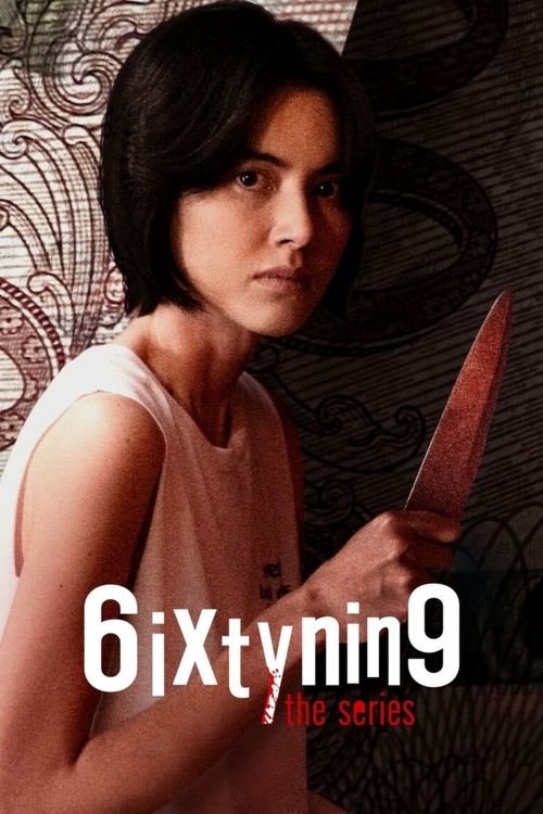 6ixtynin9 The Series 2023 (2023)