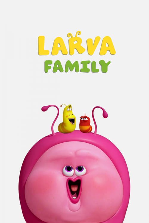 Larva Family 2023 (2023)