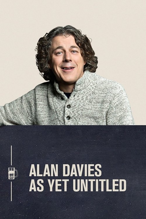Alan Davies: As Yet Untitled 2014 (2014)