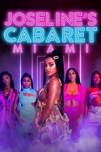 Joseline’s Cabaret: Miami 2020 (2020)