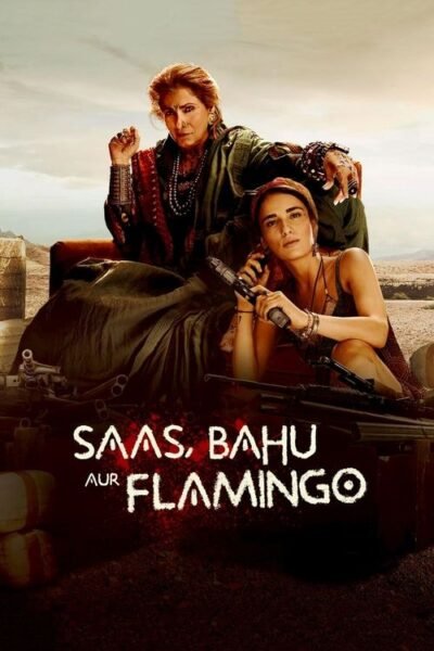 Saas, Bahu Aur Flamingo 2023 (2023)