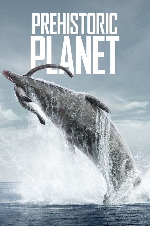 Prehistoric Planet (2022) 2022 (2022)