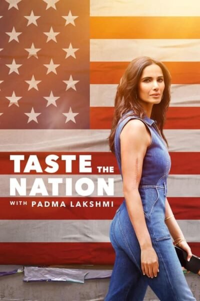 Taste the Nation with Padma Lakshmi 2020 (2020)