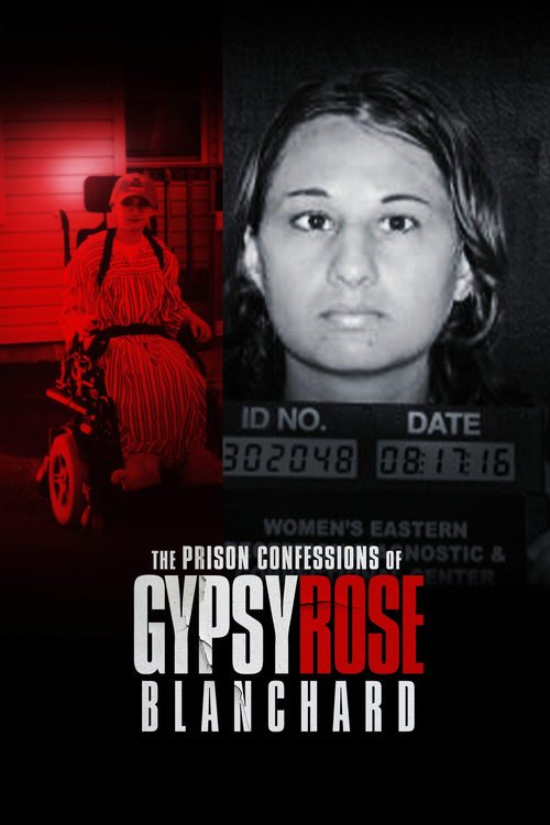 The Prison Confessions of Gypsy Rose Blanchard 2024 (2024)