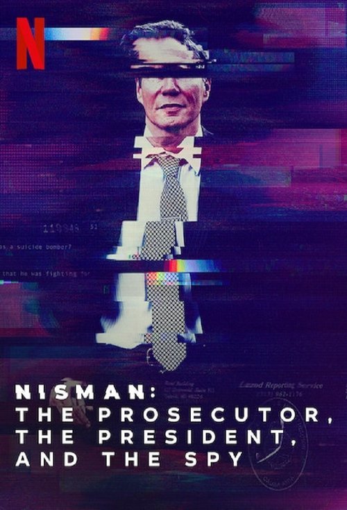 Nisman: The Prosecutor, the President and the Spy (2020)