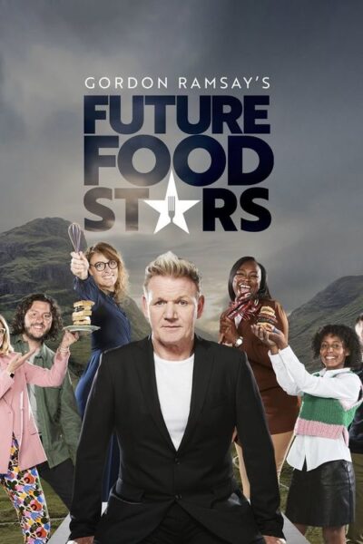 Gordon Ramsay’s Future Food Stars 2022 (2022)