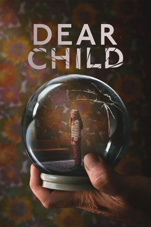 Dear Child 2023 (2023)