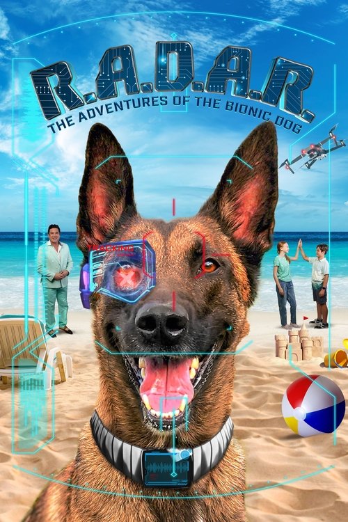 R.A.D.A.R.: The Adventures of the Bionic Dog 2023 (2023)