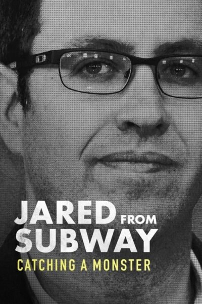 Jared from Subway: Catching a Monster 2023 (2023)