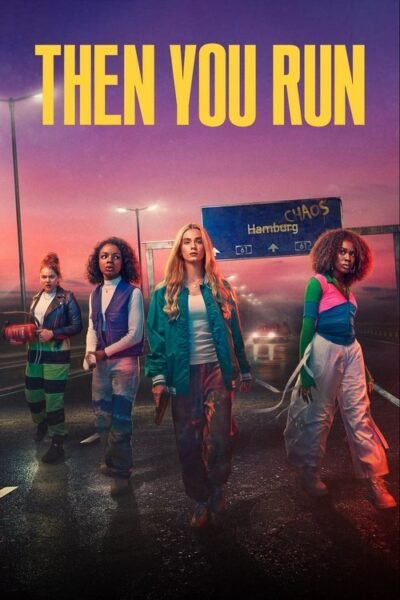 Then You Run 2023 (2023)