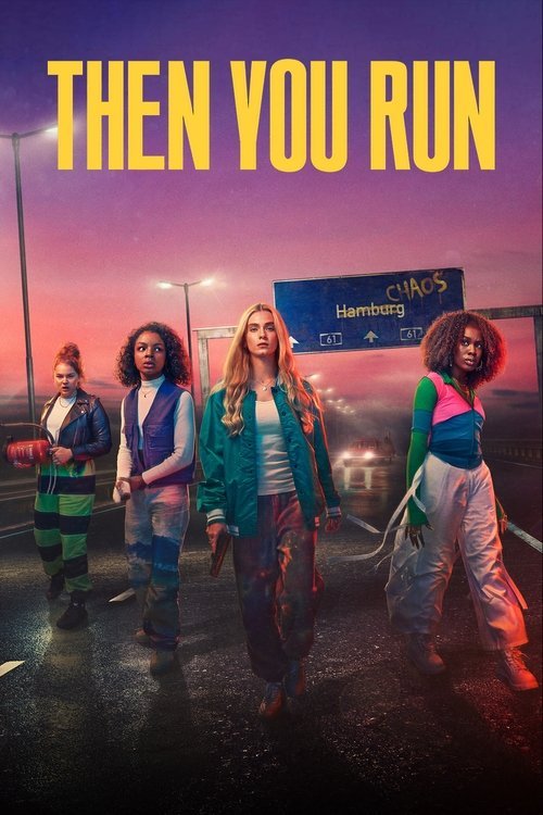 Then You Run 2023 (2023)