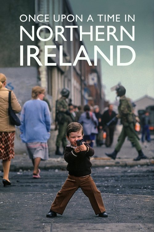 Once Upon a Time in Northern Ireland 2023 (2023)