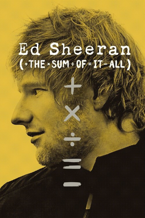 Ed Sheeran: The Sum of It All 2023 (2023)