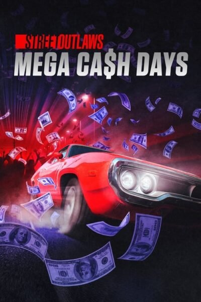 Street Outlaws: Mega Cash Days 2021 (2021)