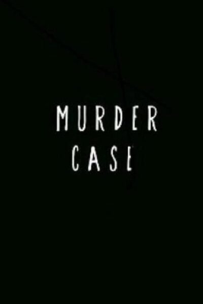 Murder Case 2019 (2019)