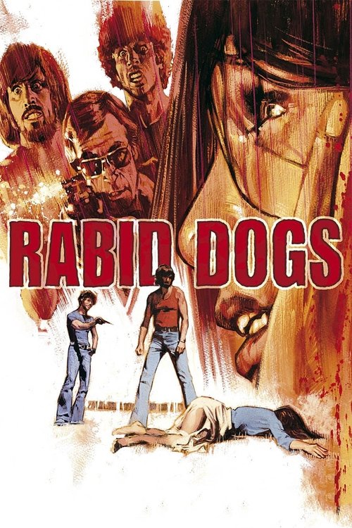 Rabid Dogs 1974 (1974)
