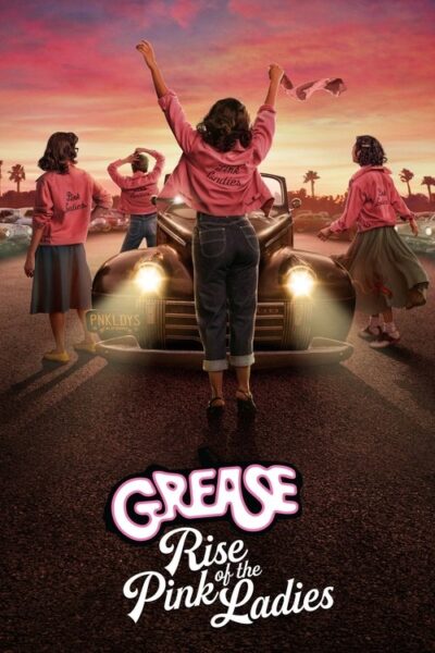 Grease: Rise of the Pink Ladies 2023 (2023)