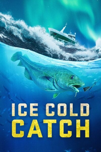 Ice Cold Catch  2022 (2022)
