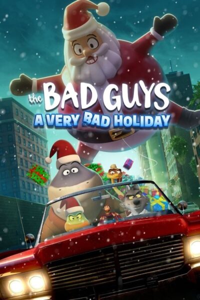 The Bad Guys: A Very Bad Holiday 2023 (2023)