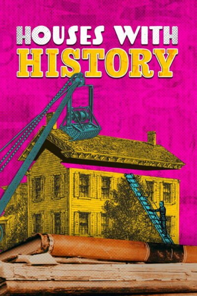 Houses with History (2021)