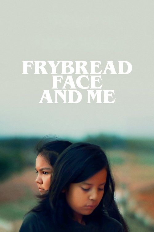 Frybread Face and Me 2023 (2023)