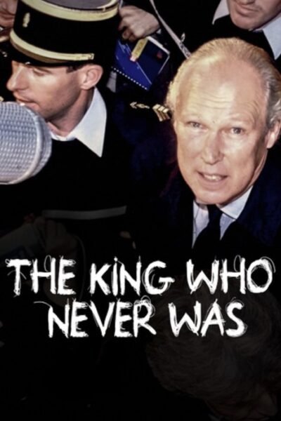 The King Who Never Was 2023 (2023)