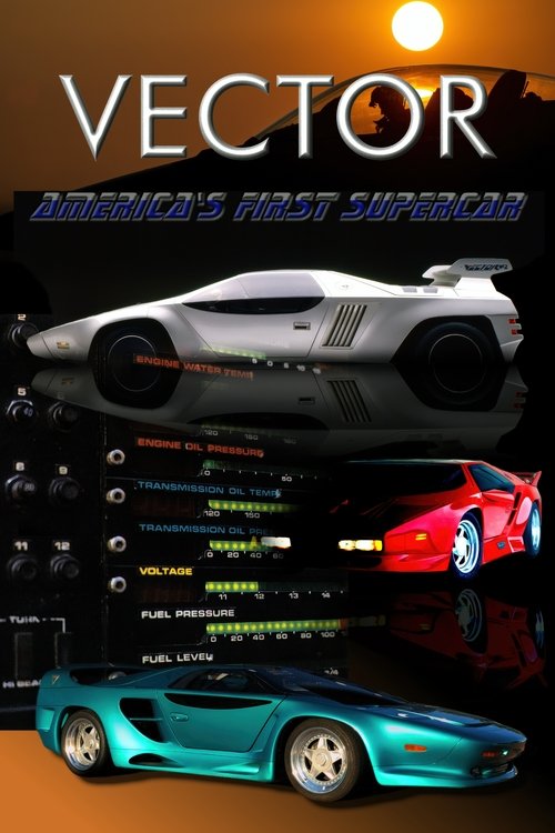 Vector: America’s First Supercar