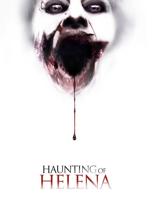 The Haunting of Helena 2013