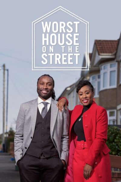 Worst House on the Street