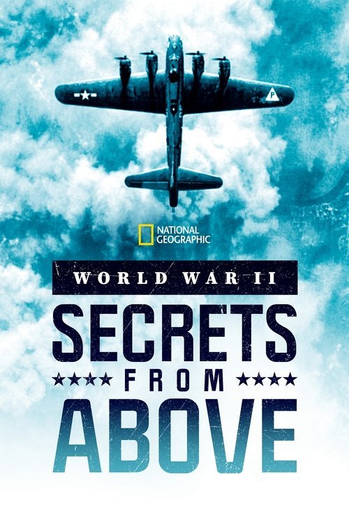 World War II: Secrets from Above 2022 (2022)