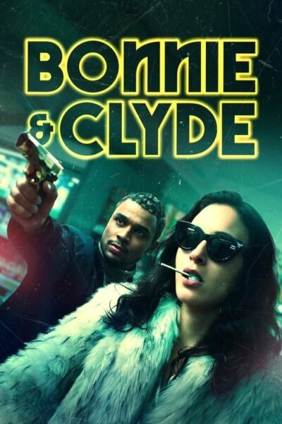 Bonnie & Clyde (2021)