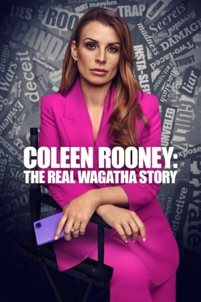 Coleen Rooney: The Real Wagatha Story 2023 (2023)