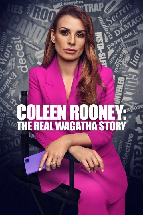 Coleen Rooney: The Real Wagatha Story 2023 (2023)