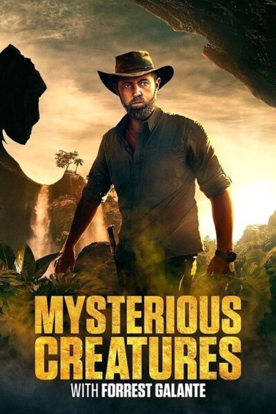 Mysterious Creatures with Forrest Galante 2021 (2021)