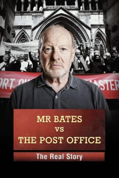 Mr Bates vs The Post Office: The Real Story 2024 (2024)