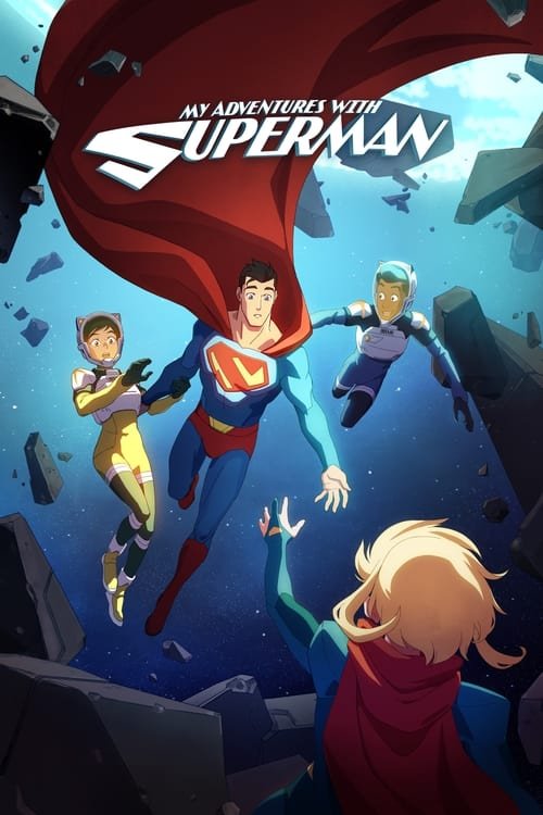 My Adventures with Superman 2023 (2023)