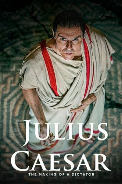 Julius Caesar: The Making of a Dictator 2023 (2023)
