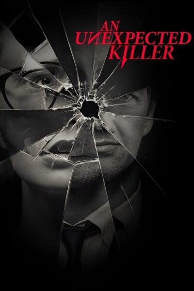 An Unexpected Killer 2019 (2019)