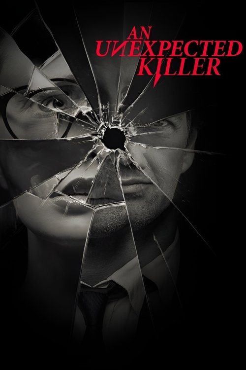 An Unexpected Killer 2019 (2019)