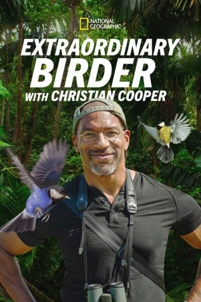 Extraordinary Birder with Christian Cooper 2023 (2023)