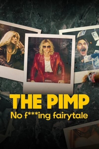 The Pimp – No F***ing Fairytale 2023 (2023)