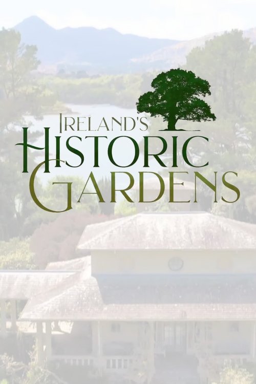 Ireland’s Historic Gardens